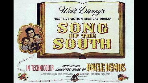 SONG OF THE SOUTH 1946 MOVIE TRAILER and FULL MOVIE