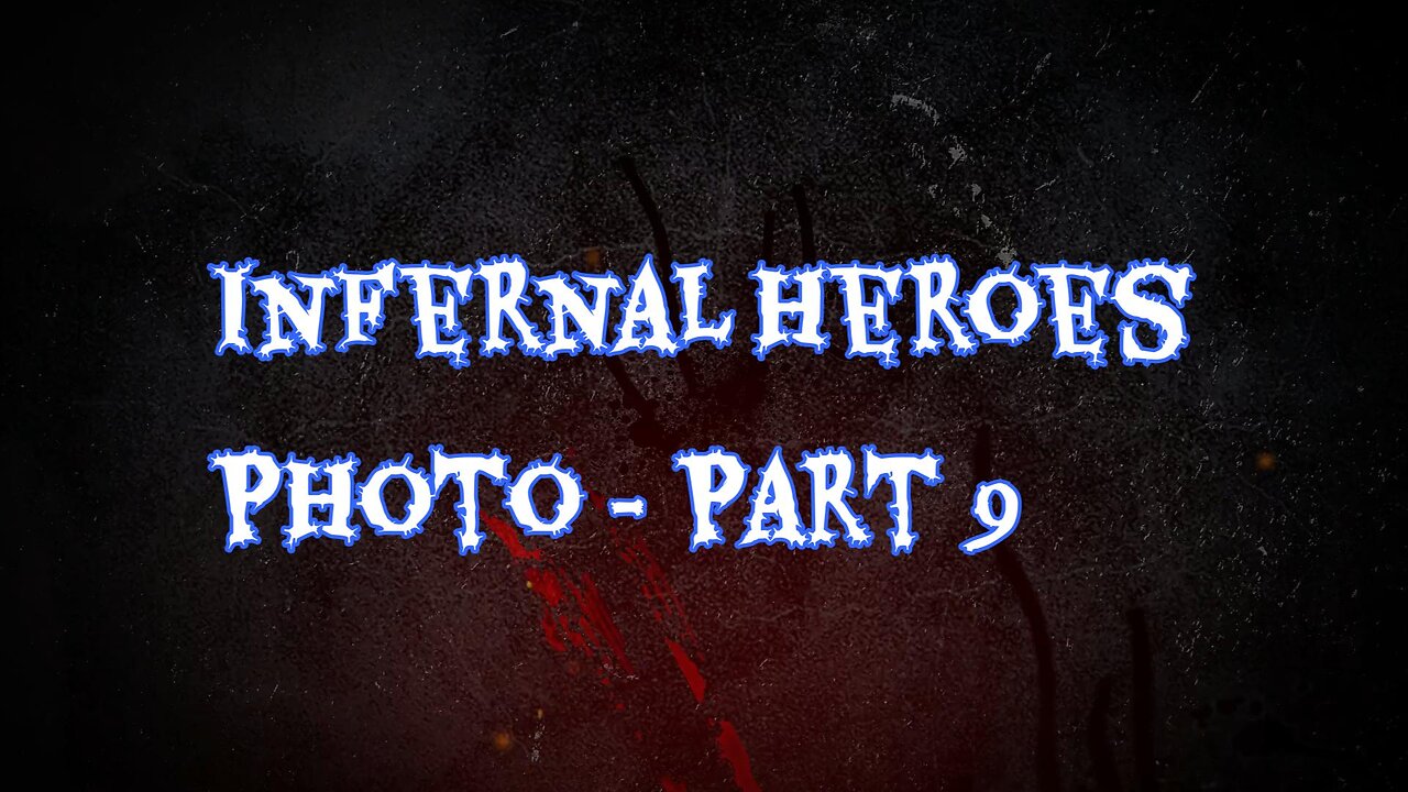 Infernal Heroes Photo - Part 9