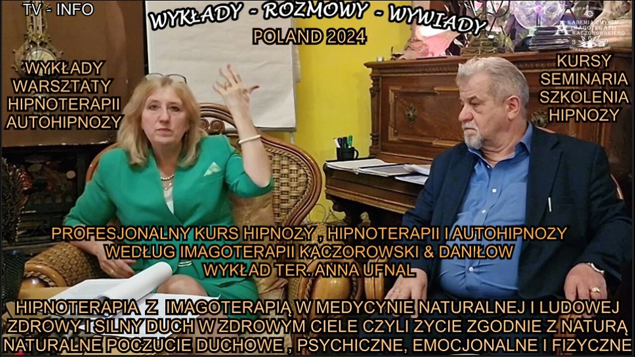 HIPNOTERAPIA Z IMAGOTERAPIĄ W MEDYCYNIE NATURALNEJ I LUDOWEJ. ZDROWY I SILNY DUCH W ZDROWYM CIELE CZYLI ZYCIE ZGODNIE Z NATURĄ. NATURALNE POCZUCIE DUCHOWE, PSYCHICZNE, EMOCJONALNE I FIZYCZNE.