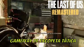 The Last Of Us Remastered - Não deu nada certo nessa gameplay