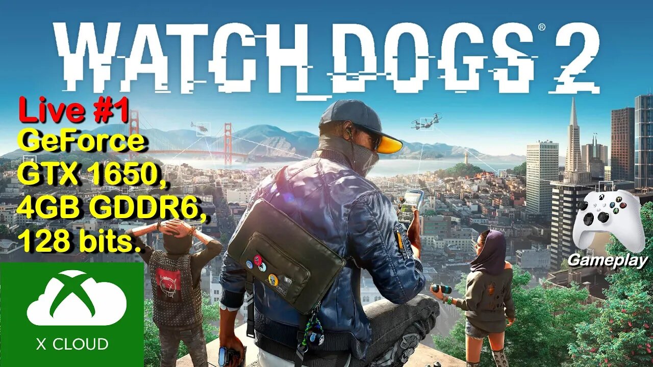 xCloud conexao de rede PESSÍMA Watch Dogs 2 - Live #1