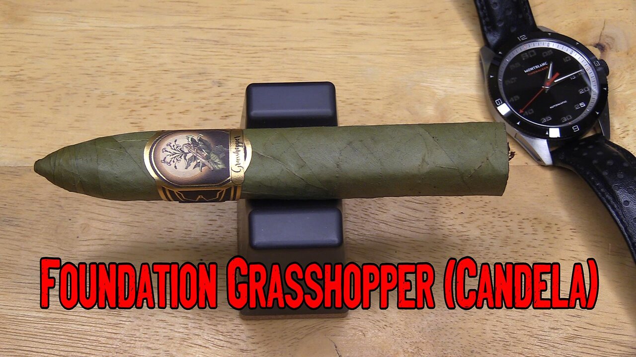Should I Smoke This QUICK CUT: Foundation Grasshopper (Candela)