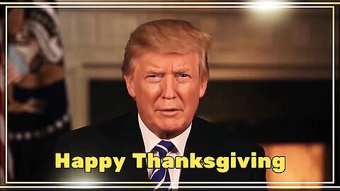 AMAZING Thanksgiving Message from President Donald J. Trump! 45-47