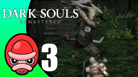 Dark Souls Remastered // Part 3 (Adam)