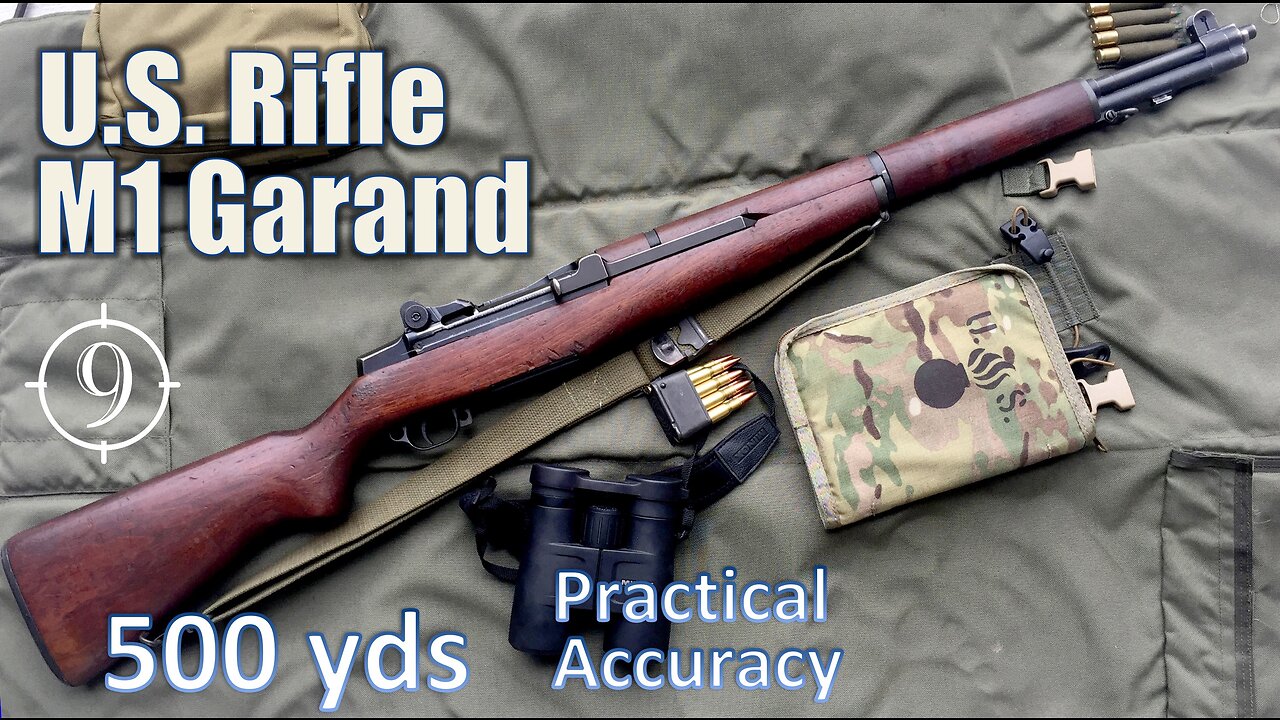 M1 Garand to 500yds: Practical Accuracy