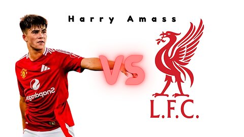 Harry Amass vs. Liverpool (friendly match)