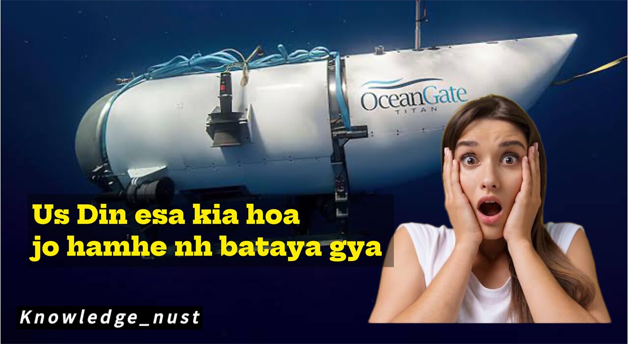 ocean gate titan submarine ke Sath esa kia Hoa