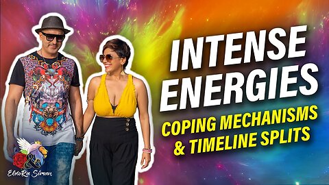 Intense Energies, COPING MECHANISMS & Timeline Splits 💕🔥