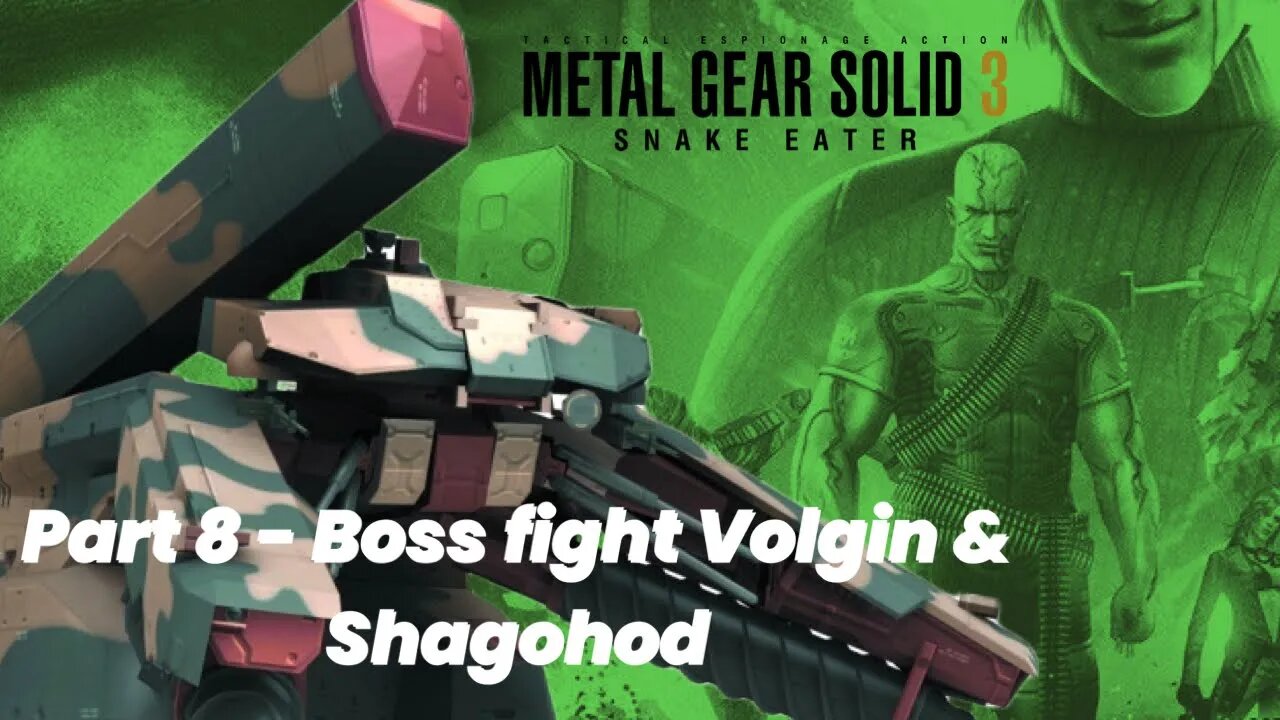 Metal Gear solid 3 Snake eater Walkthrough gameplay Part 8