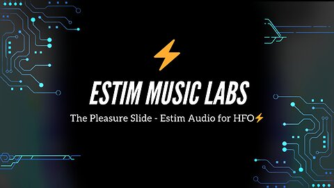 The Pleasure Slide - Estim Audio for HFO