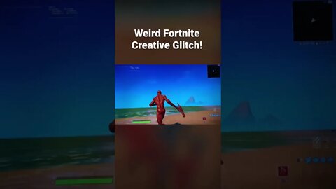 Weird Fortnite Creative Glitch!