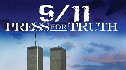 9/11: Press for Truth