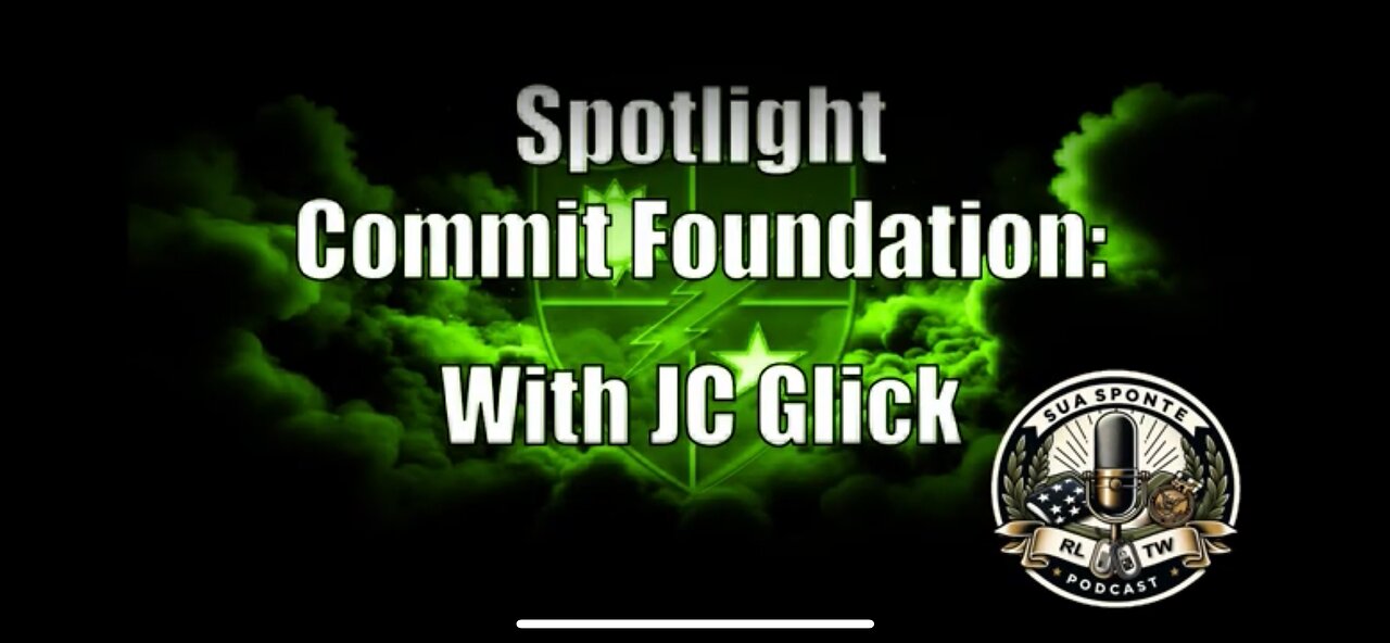 Spotlight Interview with JC Glick of the Commit Foundation!