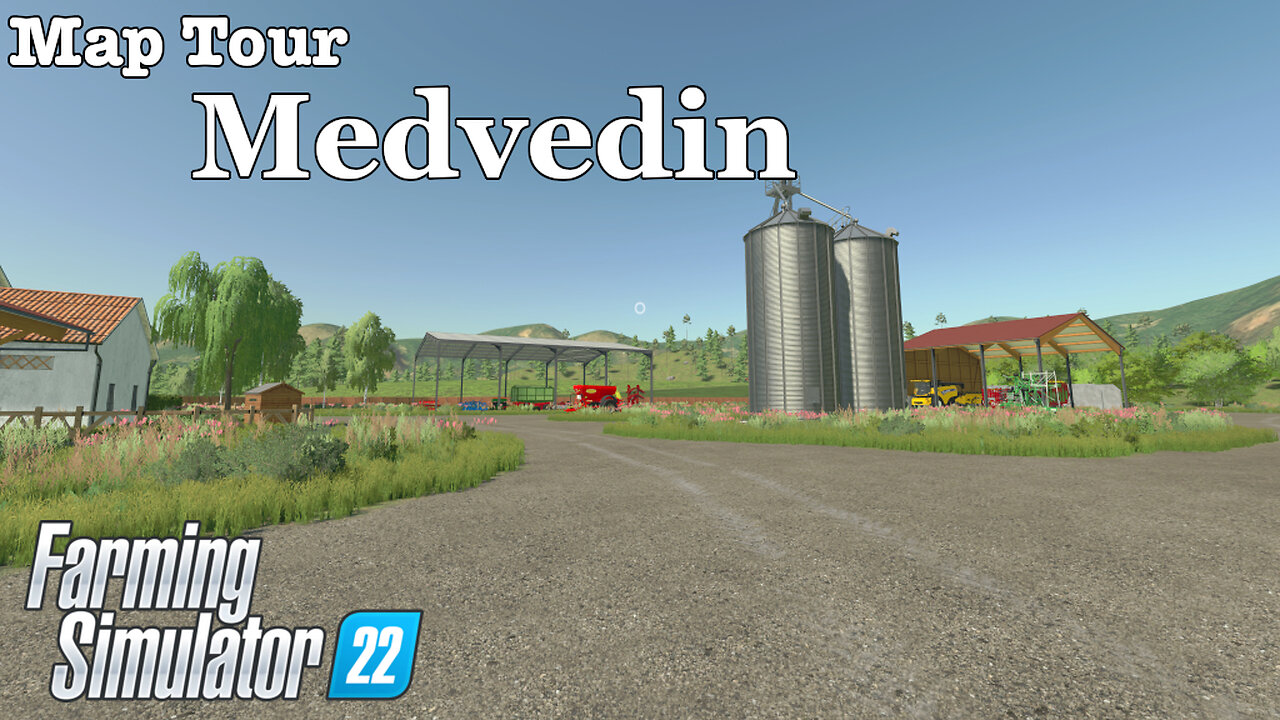 Map Tour | Medvedin | Farming Simulator 22