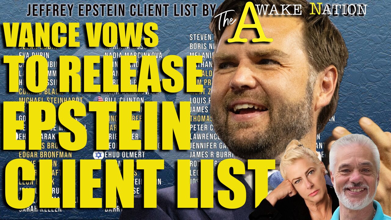 The Awake Nation Vance Vows To Release Epstein Client List