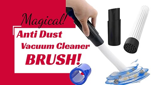 How to Remove Dust in 5 Minutes with the Anti Dust Vacuum Cleaner Brush for a Clean Home!