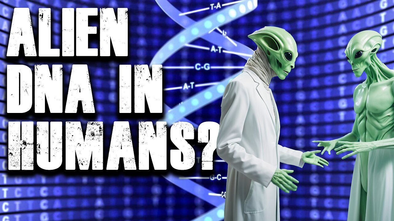 Is There Alien DNA in Humans?