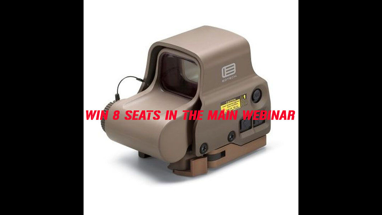 EOTech EXPS-03 MINI #1 FOR 8 SEATS IN THE MAIN WEBINAR