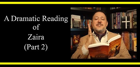 Zaira (Part 2) (Dramatic Reading)