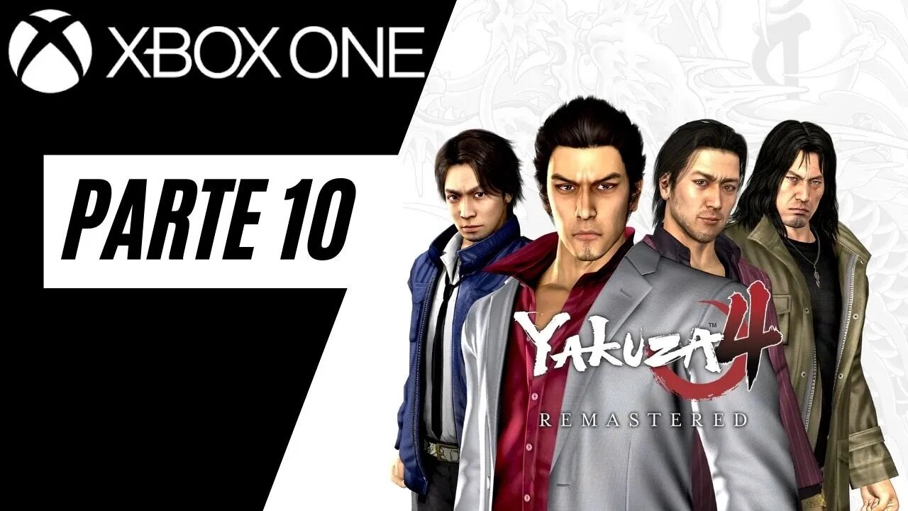 YAKUZA 4 - PARTE 10 (XBOX ONE)