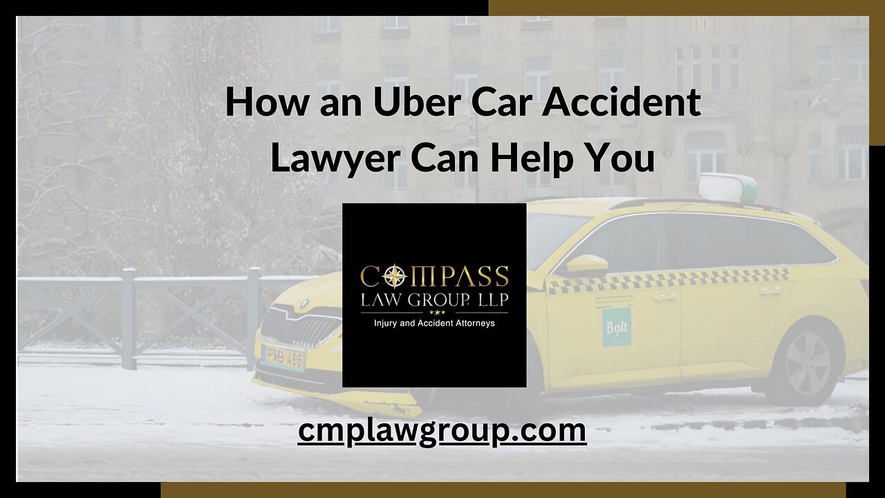 Top Lawyers for Your Uber Accident Case | Compass Law Group