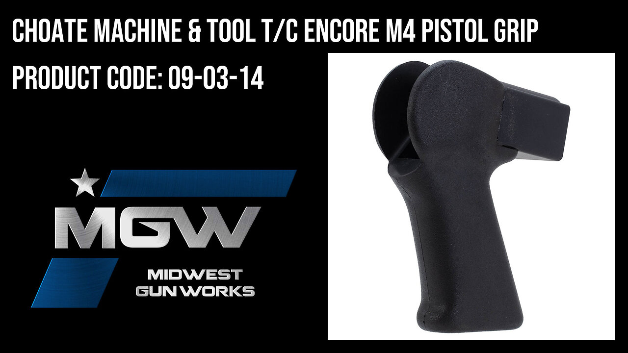 Choate Machine & Tool T/C Encore M4 Pistol Grip - 09-03-14