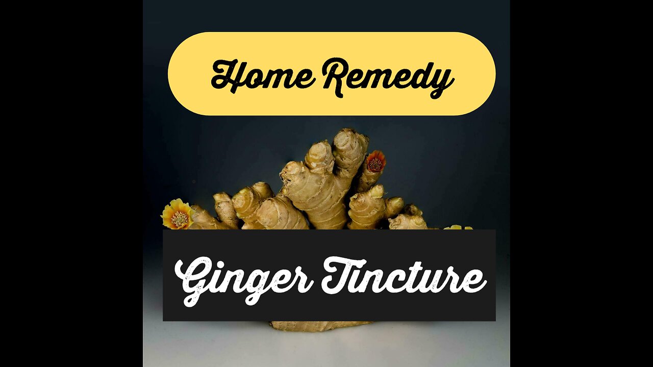 How To Make Ginger Tincture