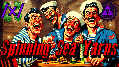 Spinning Sea Yarns | 4chan /x/ Ocean Greentext Stories Thread