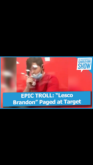 EPIC TROLL: “Lesco Brandon” Paged at Target