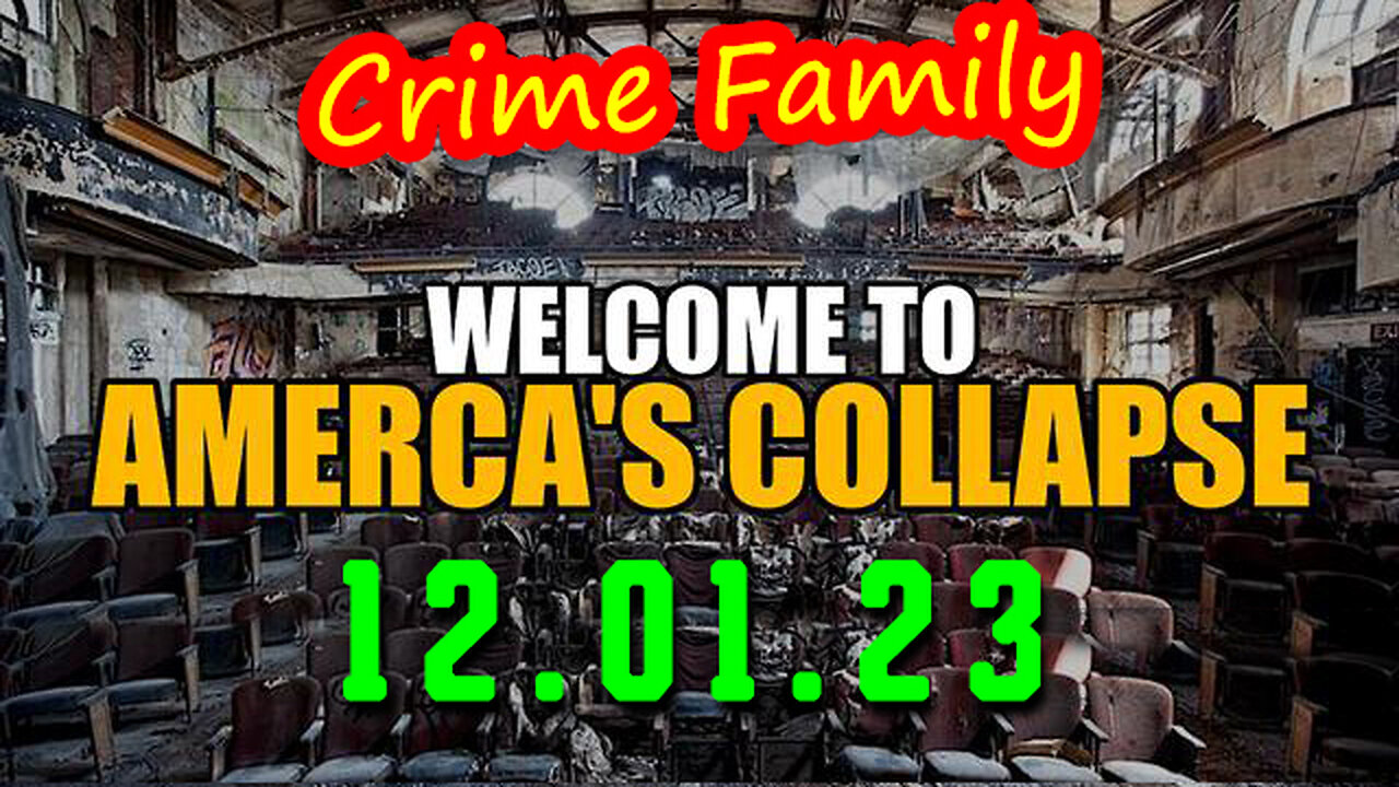 Welcome to America's Collapse 12.01.23 - RED ALERT WARNING