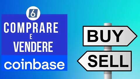 Come aprire un conto su Coinbase per comprare e vendere Cripto