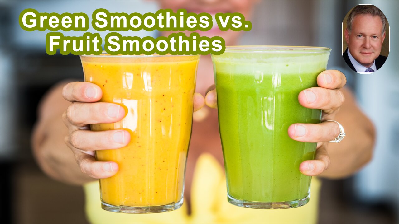 Green Smoothies vs. Fruit Smoothies