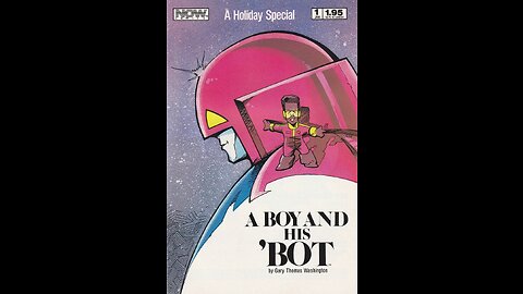A Boy and His 'Bot -- Issue 1 (1987, Now Comics) Review