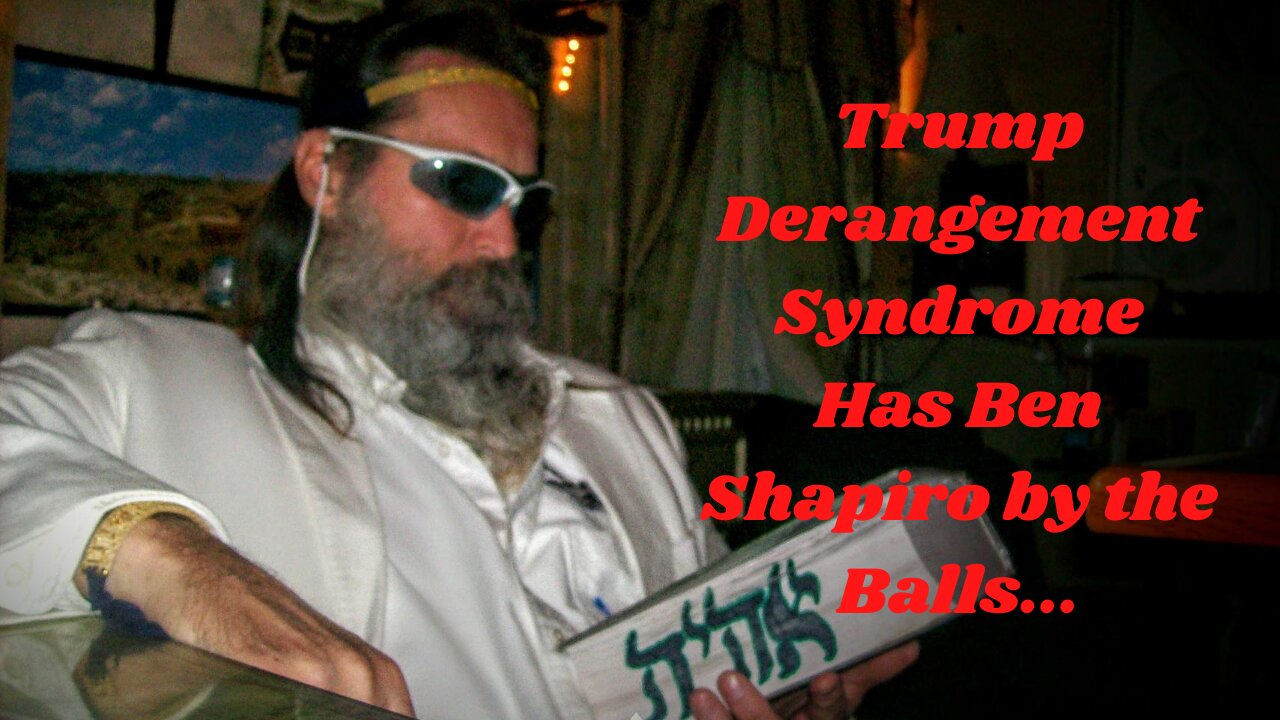 Ben Shapiro Rare But Major Error: He Has Trump Derangement Syndrome...