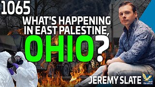 What's Happening in East Palestine, Ohio? Feat. Jeremy Ryan Slate