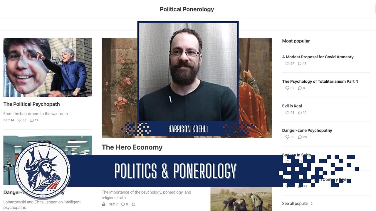 Harrison Koehli | Politics & Ponerology | Liberty Station Ep 180