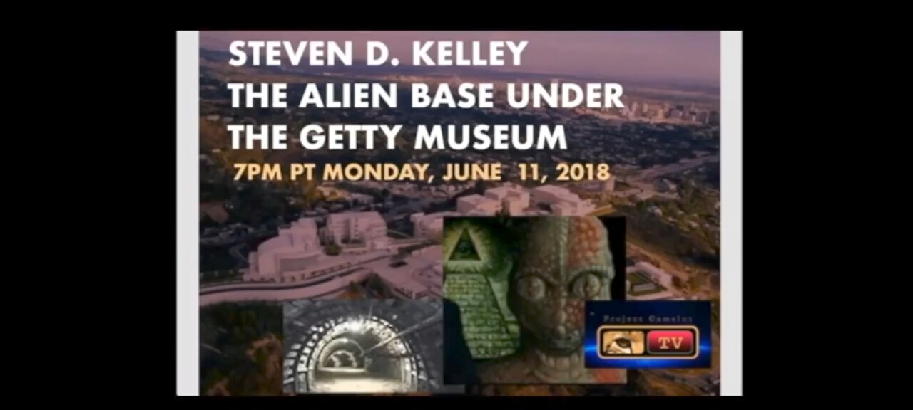 STEVEN D. KELLEY – ALIEN BASE UNDER GETTY – corrected version June 12, 2018