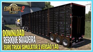 DOWNLOAD REBOQUE BOADEIRA EURO TRUCK SIMULATOR 2