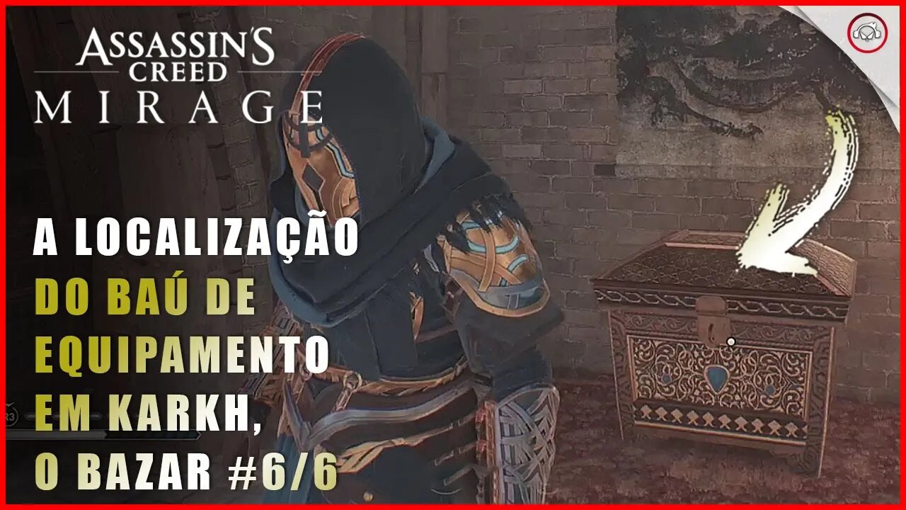 AC Mirage, A localização do baú de equipamento em Karkh, O Bazar #6/6 | Super-Dica