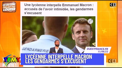 Laura lycéenne qui à interpelé Macron: accusé de l'avoir intimidé les gendarme s'excusent #tpmp
