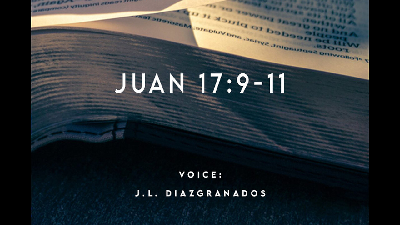 Juan 17:9-11