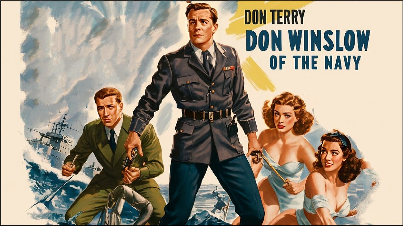 DON WINSLOW OF THE NAVY (1942) Don Terry, Walter Sande & John Litel | Adventure | B&W | Free Movie