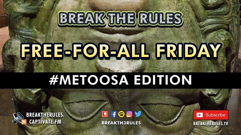 Free-For-All Friday - #MeToosa Edition