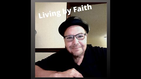 Living By Faith Pleases God