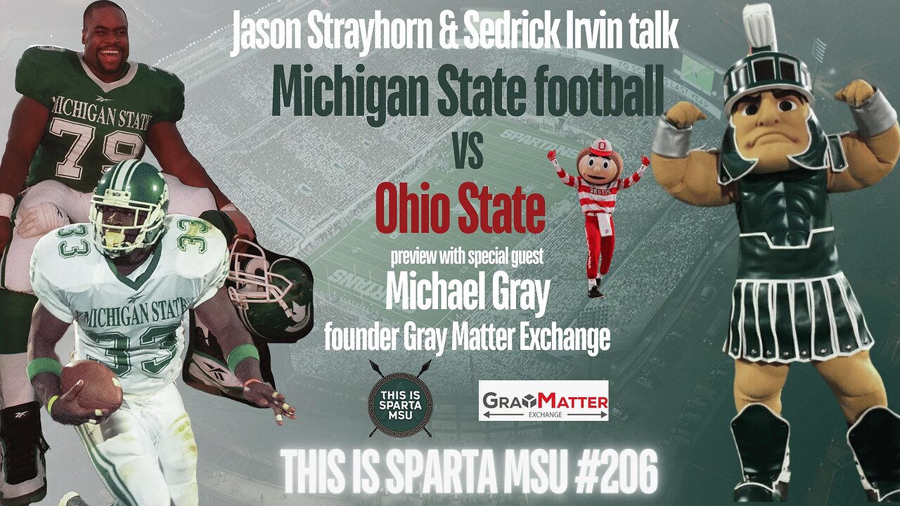 Jason and Sed talk MSU vs OSU with Gray Matter Exchange Founder Michael Gray