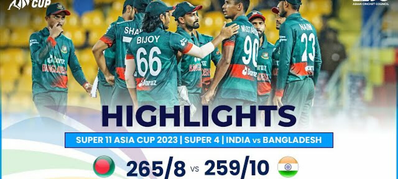 Super 11 asia cup 2023 | India vs Bangladesh highlights