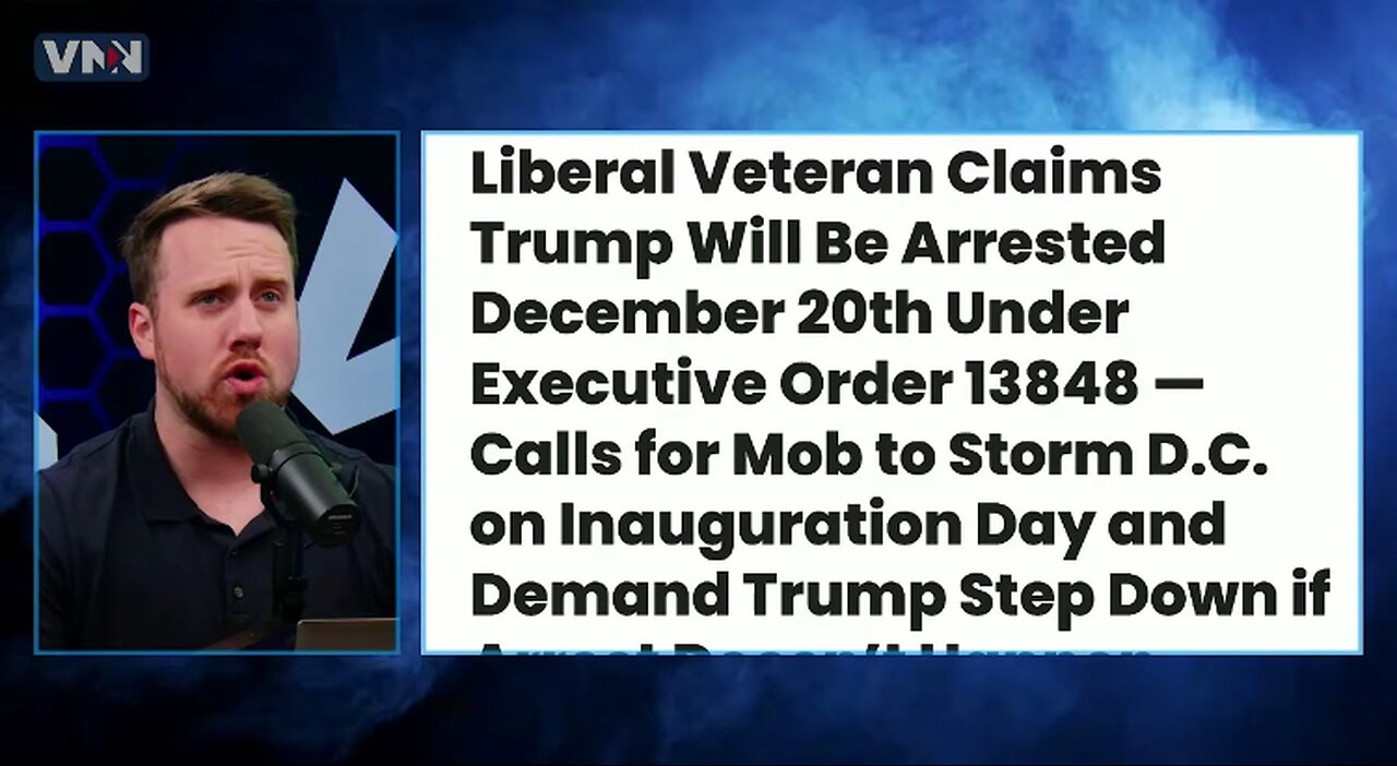 Liberal Veteran Calls For Dems to REVOLT if Trump isn’t Arrested Before Inauguration