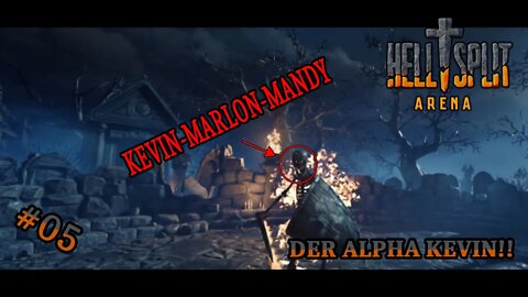 Der Alpha Kevin!! | Hellsplit: Arena #05