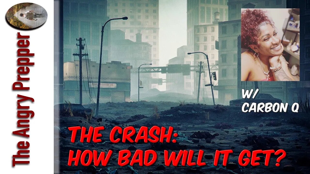 The Crash: How Bad Will That Get? W/ Guest Carbon Q