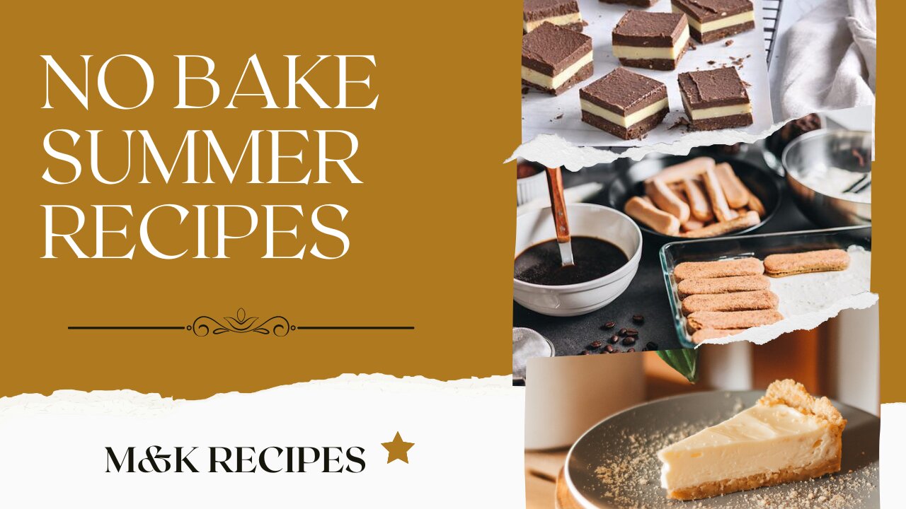 The Best No Bake Summer Dessert Recipes - How To Make Quick And Easy Desserts